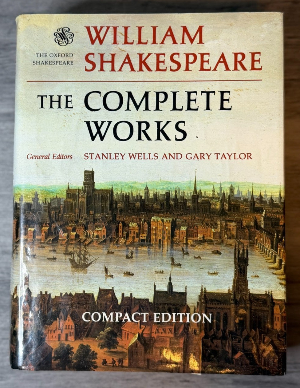 The Complete Works of Shakespeare Oxford Compact Edition Wells Taylor Hardcover